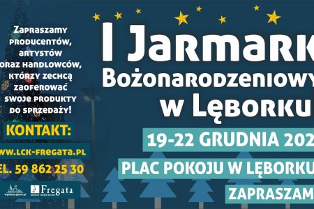 Bajkowy - lęborski - Jarmark Bożonarodzeniowy – zapraszamy wystawców